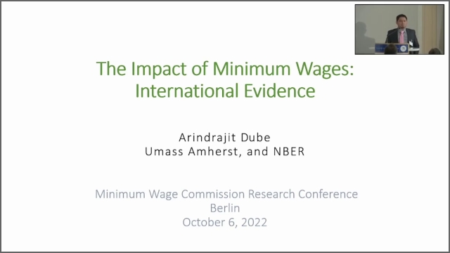 Vortrag: The Impact of Minimum Wages: International Evidence, Arindrajit Dube, University of Massachusetts Amherst