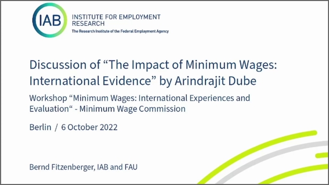 Vortrag: Discussion of "The Impact of Minimum Wages: International Evidence" by Arindrajit Dube